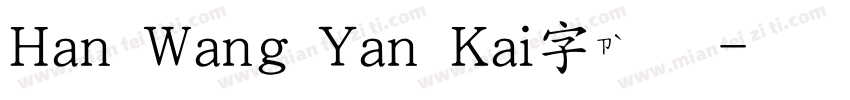 Han Wang Yan Kai字体字体转换